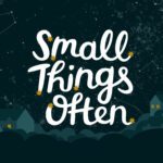 Blog_SmallThingsOften